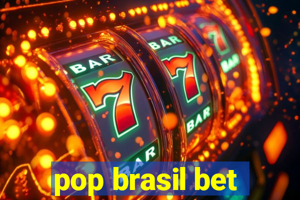 pop brasil bet